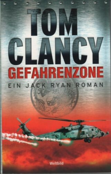 Gefahrenzone - Ein Jack Ryan Roman von Tom Clancy
